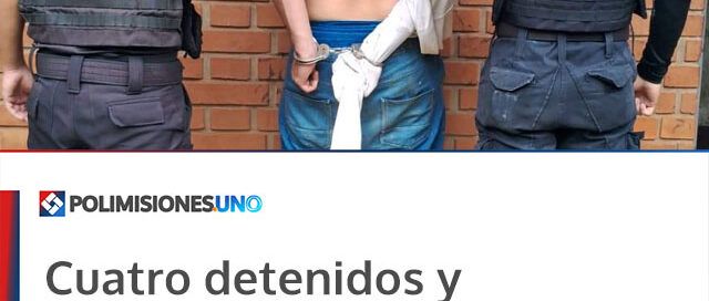 Cuatro detenidos y elementos recuperados tras operativos policiales en Posadas, Garupá y Candelaria